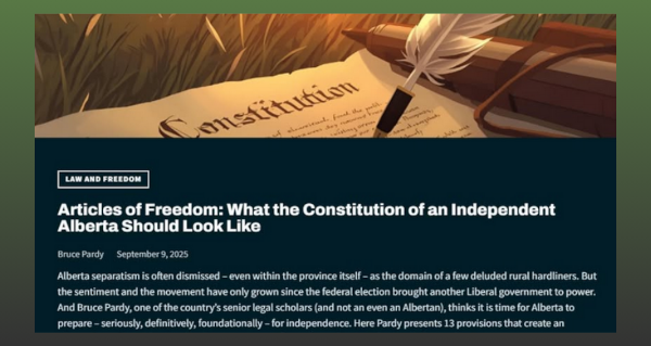 Documument | Articles of Freedom: What the Constitution of an Independent Alberta Should Look Like by Bruce Pardy