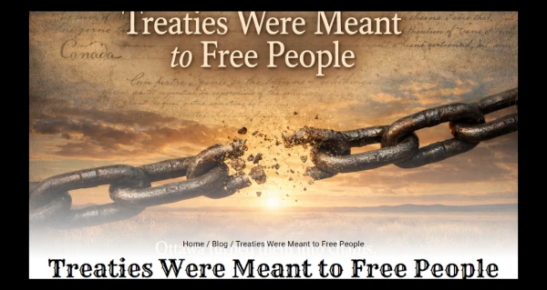 Article | Treaties Were Meant to Free People by Christopher Scott | The Whistle Stop
