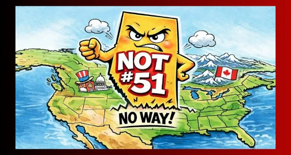 Article | Why Alberta is not America’s next state – the 51st myth by Colin MacLeod | Western Standard