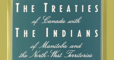 Book | Treaties of Canada with the Indians of Manitoba and the North-West Territories  by Alexander Morris