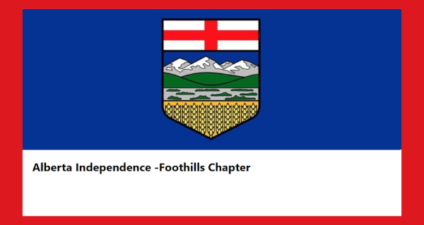 Group Alberta Independence -Foothills Chapter