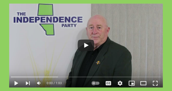 INFORMATION RELEASE | A Binding Referendum on Alberta’s Independence: A Democratic Imperative By Ron Robertson, Interim Leader | The Independence Party