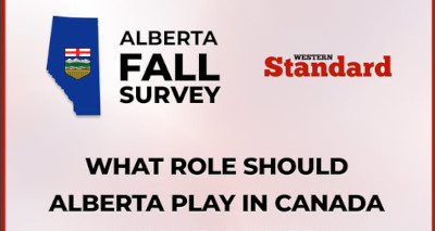 Take Action | Fall Survey: What Role Should Alberta Play in Canada Going Forward by Western Standard