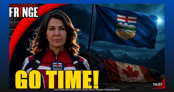 Video | Alberta INDEPENDENCE APPROVED and CANADA IS MAD! by Unacceptable Fringe