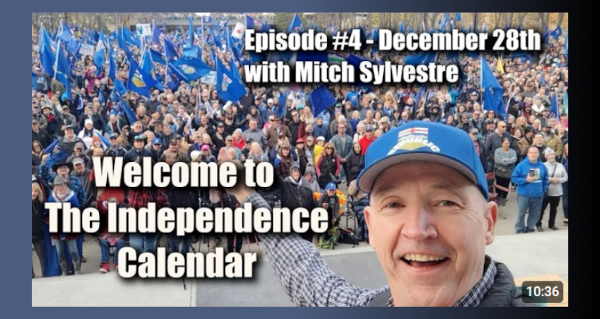 Video | Alberta Independence Calendar - (Dec 28th) with Mitch Sylvestre by John Bolton