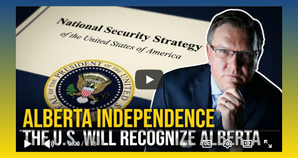 Video | The U.S. Will Recognize Alberta's Independence — If We Vote Yes by Keith Wilson K.C. | Constitutional Lawyer