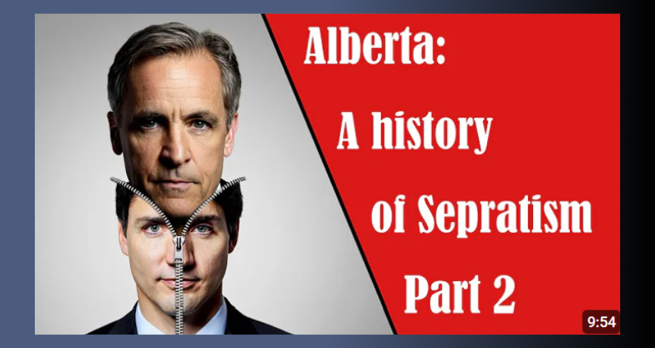 Watch | Alberta: A History of Separatism (part 2) by The Alberta Project