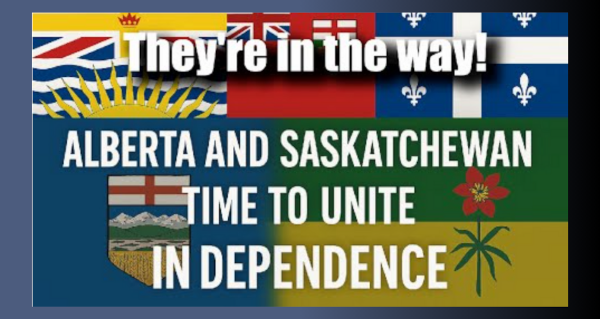 Watch | CUT OFF Manitoba too! Alberta and Saskatchewan UNITE in independence by John Bolton