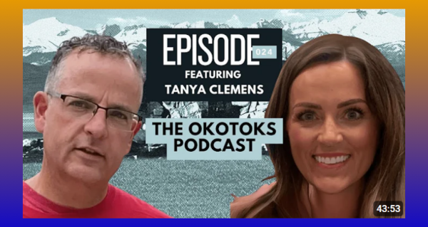 Watch | Alberta Prosperity Project - Tanya Clemens by Carlin Lutzer | The Okotoks Podcast