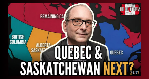 Video | Alberta Independence by 2027: Quebec and Saskatchewan NEXT? by Nico Lagan and The Political Orphans