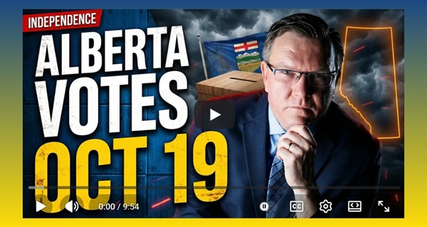 Video | Alberta Independence Vote Is Set for October 19 by Keith Wilson K.C. | Constitutional Lawyer