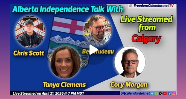 Video | FreedomCalendar.net TV #09A: Let's Talk Alberta in Calgary (LiveStream) Hosted by Let's Talk Alberta Recorded by FreedomCalendar.net
