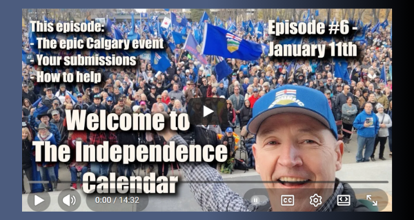 Video | Independence Calendar (Eps. #6 - Jan 11th) - Alberta Rising (Calgary Edition) by John Bolton
