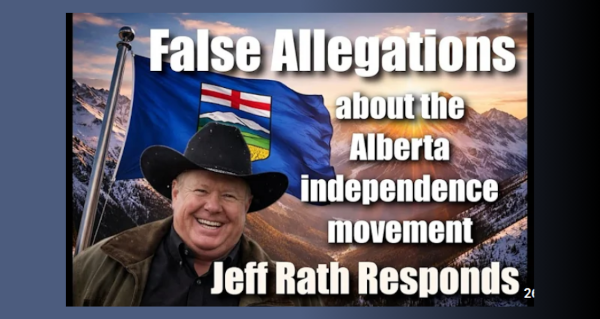 Video | Jeff Rath Stands TALL in Defence of Alberta Independence (FALSE allegations) by John Bolton