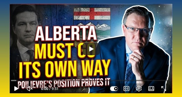 Video | Keith Wilson: Pierre Poilievre Just Proved Alberta Needs Independence by Keith Wilson K.C. | Constitutional Lawyer