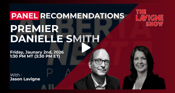 Video | Panel Recommendations w/ Premier Danielle Smith   by The Lavigne Show