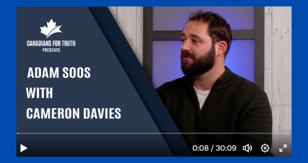 Video | The Adam Soos Show - Cameron Davies of the Republican Party of Alberta Hosted by The Adam Soos Show | Canadians for Truth