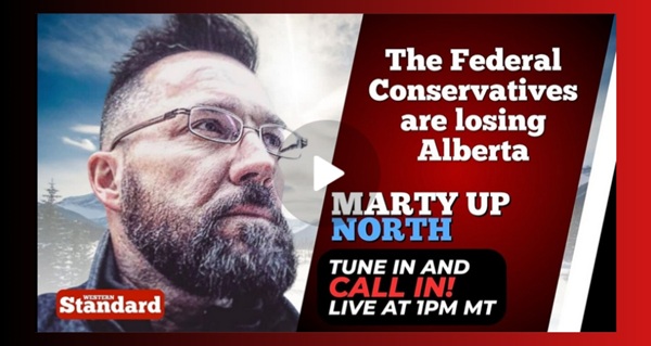 Video | The Federal Conservatives are losing Alberta  by Marty Up North | Western Standard