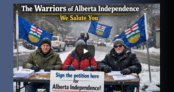 Video | The Warriors of Alberta Independence - We Salute You by John Bolton