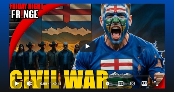 Video | This WILL NOT sit well with ALBERTA - Friday Night Fringe by Unacceptable Fringe